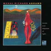 Muhal Richard Abrams - Levels and Degrees of Light (1968)