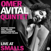 Omer Avital - Live at Smalls (Live) (2025)