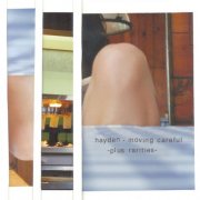 Hayden - Moving Careful Plus Rarities (20th Anniversary) (2018)