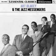 Art Blakey & The Jazz Messengers - Essential Classics, Vol. 463: Art Blakey & The Jazz Messengers (2024)