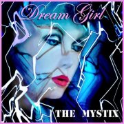 The Mystix - Dream Girl (2025)
