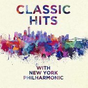 VA - Classical Hits with New York Philharmonic (2021)