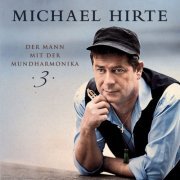 Michael Hirte - Der Mann Mit Der Mundharmonika 3 (2011) FLAC