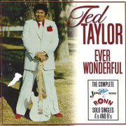 Ted Taylor - Ever Wonderful Vol. 2 (2006)