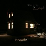 Stefano Bedetti - Fragile (2025)