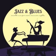 VA - Jazz & Blues Smooth Mix for Warm Summer Nights (2024)