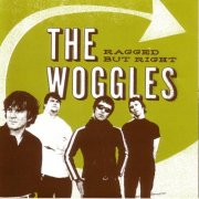 The Woggles - Ragged But Right (2003)