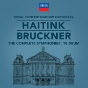 Bernard Haitink - Bruckner: The Symphonies (2019) [Hi-Res]