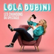 Lola Dubini - Les chansons du spectacle (2019)