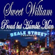 Sweet William - Proud but Humble Man (2019)