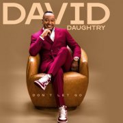 David Daughtry - Don't Let Go (2026) Hi-Res