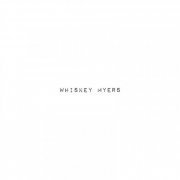 Whiskey Myers - Whiskey Myers (2019)