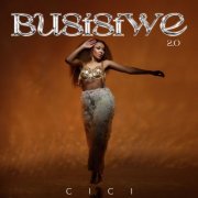 Cici - Busisiwe 2.0 (2025) Hi-Res