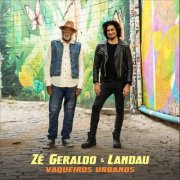 Zé Geraldo, Landau - Vaqueiros Urbanos (2026) Hi-Res