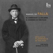 Orquesta Filarmónica de Málaga, José María Moreno Valiente - Falla: Corregidor & Sombrero (2023) [Hi-Res]