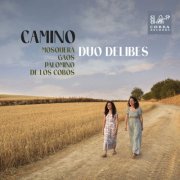Duo Delibes - Camino (2026) [Hi-Res]