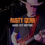 Rusty Gear - Music City Drifters (2026)