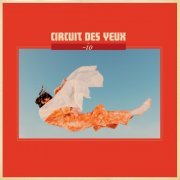 Circuit Des Yeux - -io (2021) Hi-Res