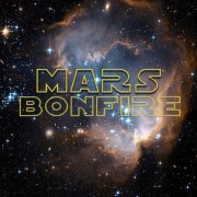 Mars Bonfire - MB2 (2018)