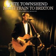 Pete Townshend - Night Train To Brixton (2025)