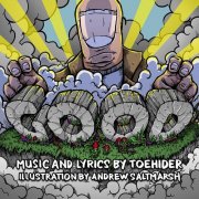 Toehider - "GOOD" (2017)