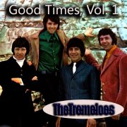 The Tremeloes - Good Times, Vol. 1 (2013)