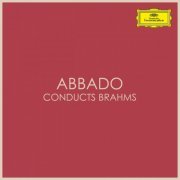 Claudio Abbado - Abbado conducts Brahms (2021)