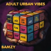Bamzy - Adult Urban Vibes (2026)