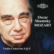 Oscar Shumsky, Scottish Chamber Orchestra, Yan Pascal Tortelier - Mozart: Violin Concerto Nos. 4 & 5 (1983)