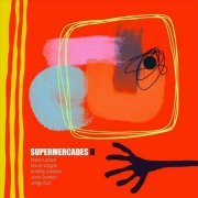 Lúcuma Jazz Band - Supermercades II (2023)