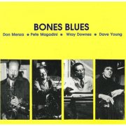 Pete Magadini - Bones Blues (2017)
