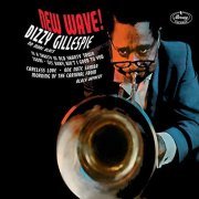 Dizzy Gillespie - New Wave! (1963/2018)