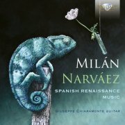 Giuseppe Chiaramonte - Milán & Narváez: Spanish Renaissance Music (2022) [Hi-Res]