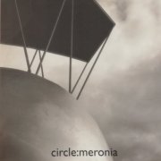 Circle - Meronia (1994/2007)