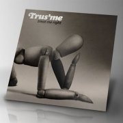 Trus'me - Treat Me Right (2013)