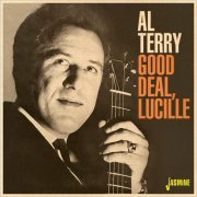 Al Terry - Good Deal, Lucille (2022)