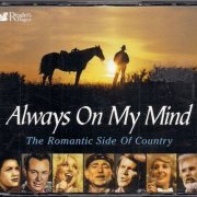 VA - Always On My Mind - The Romantic Side Of Country [5CD Box Set] (2006)