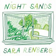 Sara Renberg - Night Sands (2018)