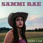 Sammi Rae - HERE I AM (2024) [Hi-Res]