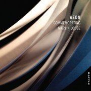Various Artists - Aeon (Commemorating Martin Lodge) (2026) Hi-Res
