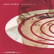 Peter Schilling - Retrospektive (2004/2012)