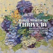 Emanuel Ruffler - Three Words to Thrive (2020) Hi-Res