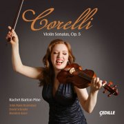 Rachel Barton Pine, John Mark Rozendaal, David Schrader, Brandon Acker - Corelli: Violin Sonatas, Op. 5 (2024)