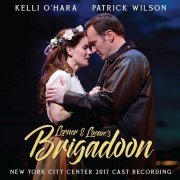 Alan Jay Lerner - Lerner & Loewe's Brigadoon (New York City Center 2017 Cast Recording) (2018) [Hi-Res]