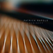 Patrick Rapold - Favourite Rachmaninoff (2019)