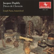 Joseph Payne - Jacques Duphly: Pieces de Clavecin (2010)