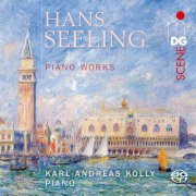 Karl-Andreas Kolly - Seeling: Piano Works (2022)