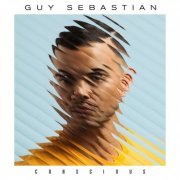 Guy Sebastian - Conscious (2017)