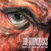 The Boondocks - Don't Let Them See You Cry (2025) [Hi-Res]