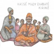Kasse Mady Diabate - Kirike (2014)
